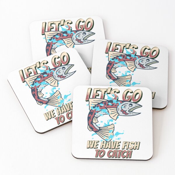 Item preview, Let go We have fish to catch designed and sold by Melcu.