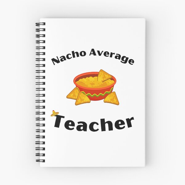 Item preview, Nacho Average Teacher designed and sold by shyflamingo.