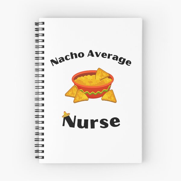 Item preview, Nacho Average Nurse designed and sold by shyflamingo.
