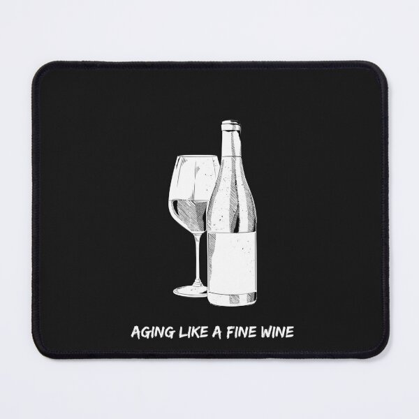 Item preview, Aging Like A Fine Wine designed and sold by Paintandgo.