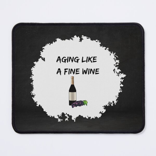 Item preview, Aging Like A Fine Wine designed and sold by Paintandgo.