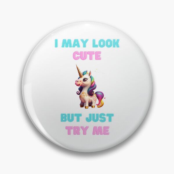 Item preview, Unicorn - Cute but try me designed and sold by TheRebelThreads.