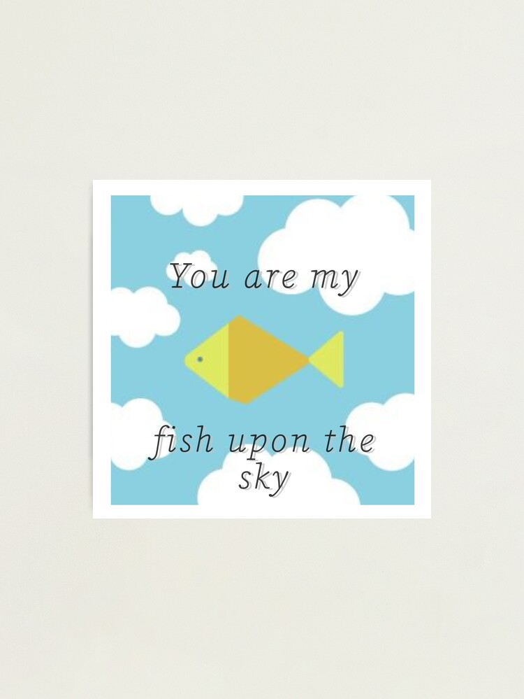 Fish Upon the Sky 