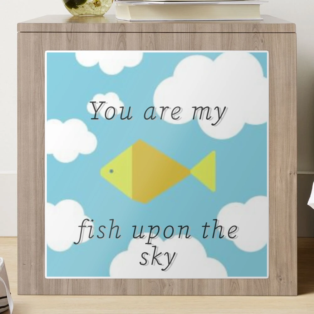 Fish Upon the Sky 