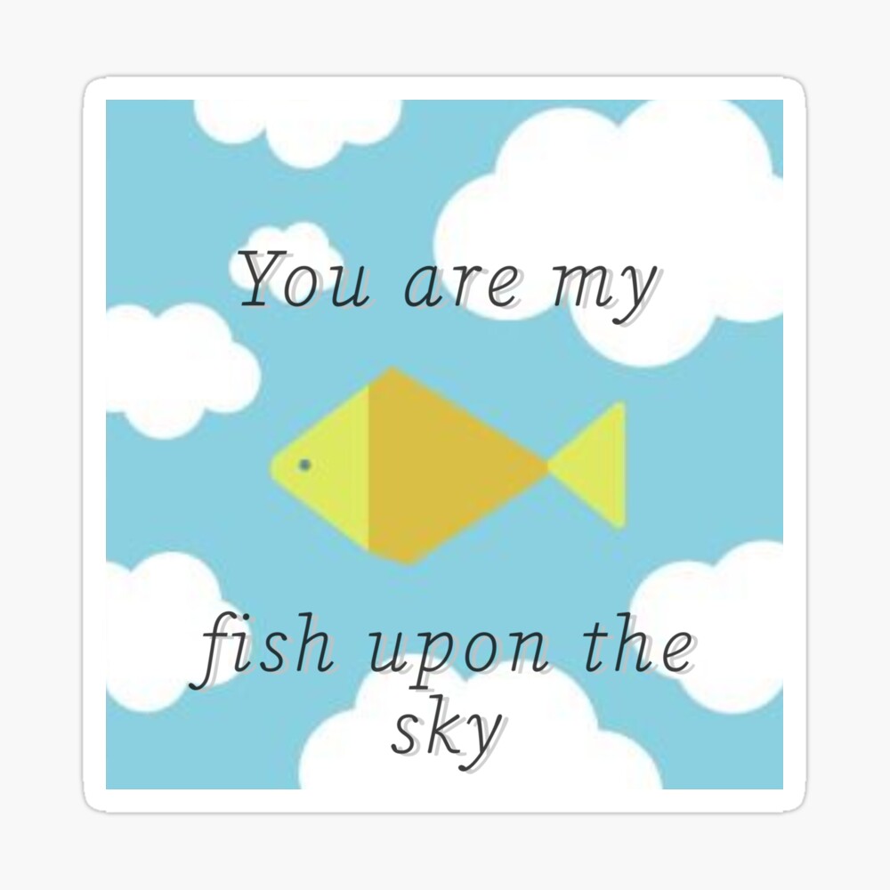 Fish Upon the Sky 