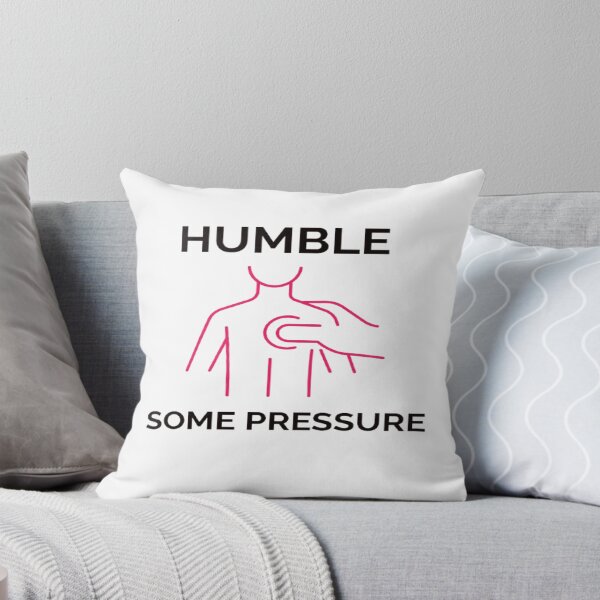 Item preview, Humble But Definitely Some Pressure designed and sold by surprise-to-me.