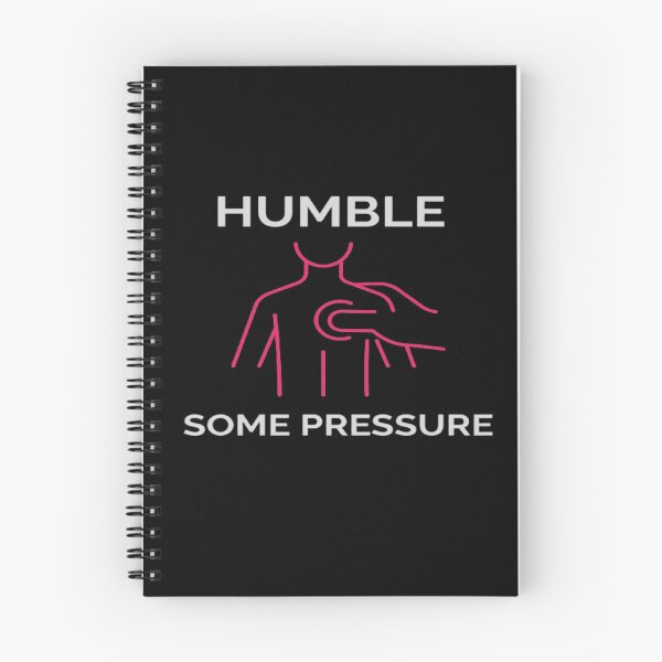 Item preview, Humble But Definitely Some Pressure designed and sold by surprise-to-me.