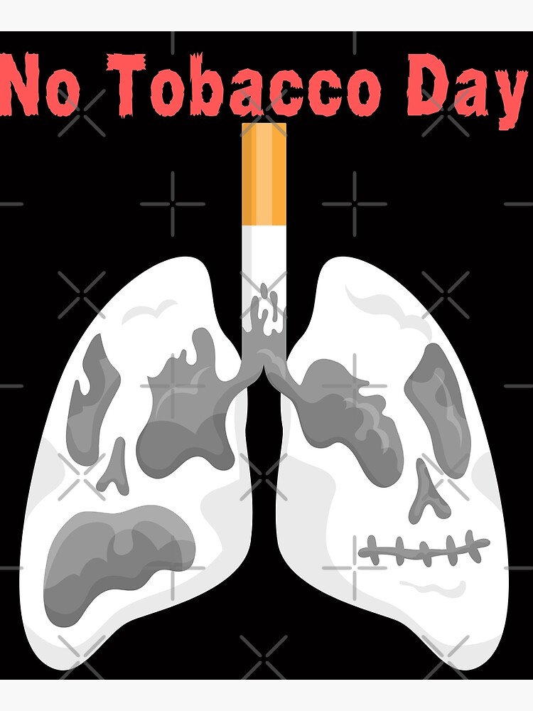 no tobacco day posters No Tobacco Day Posters for Sale