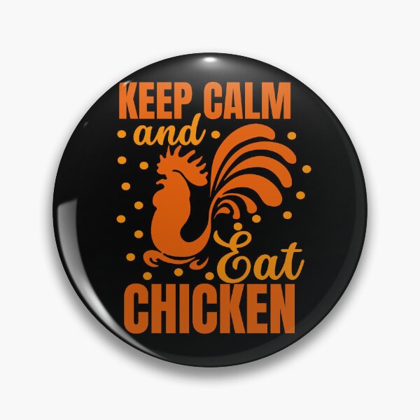 Item preview, Keep Calm And Eat Chicken designed and sold by designerpriti.