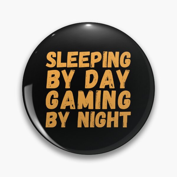Item preview, Sleeping By Day Gaming By Night-Gaming Addict designed and sold by letsgetinspired.