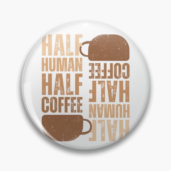 Item preview, Half Human Half Coffee  designed and sold by Mimielitas-Shop.