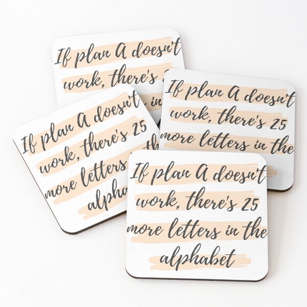 Item preview, If plan A doesn't work, there's 25 more letters in the alphabet designed and sold by Sarcastic Quotes.
