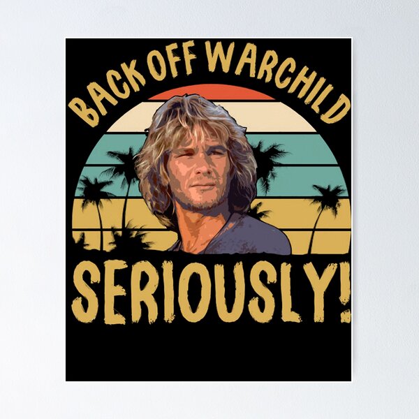 Item preview, Back Off Warchild Seriously Point Break designed and sold by EthelJast.