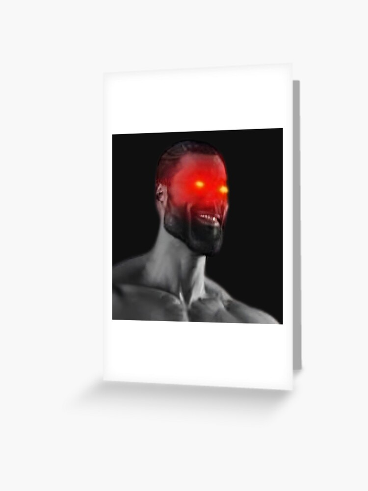 GIGACHAD LAZER EYES Greeting Card for Sale by CheabzStore