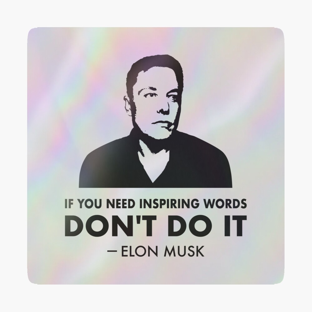 Elon Musk Quote - Inspiring Words