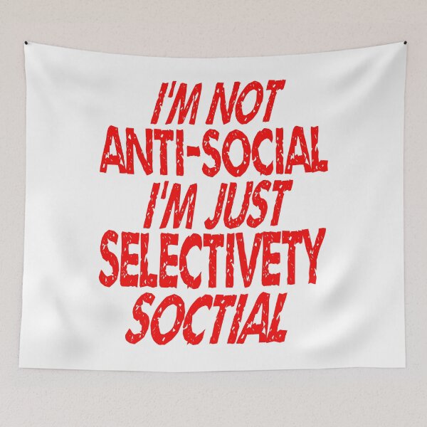Item preview, I'm Not Antisocial I'm Just Selectively Social - funny designed and sold by nicedesign01.