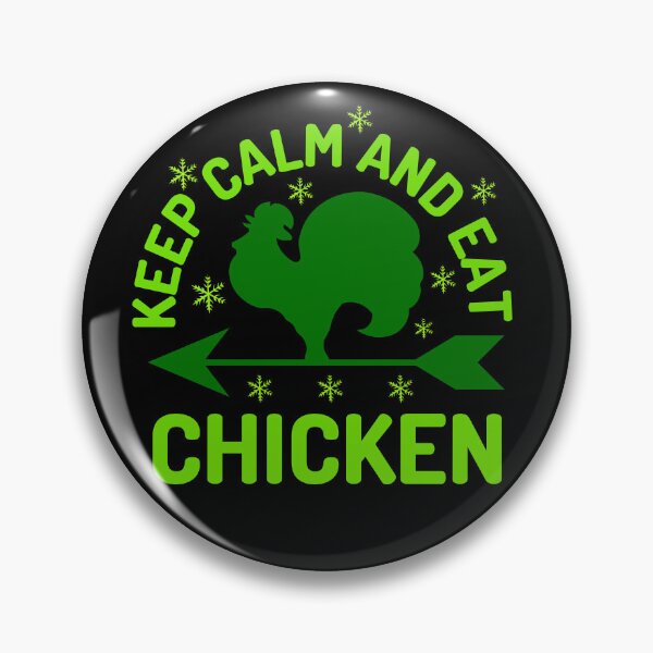 Item preview, Keep Calm And Eat Chicken designed and sold by designerpriti.