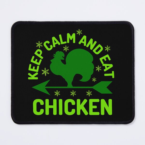 Item preview, Keep Calm And Eat Chicken designed and sold by designerpriti.