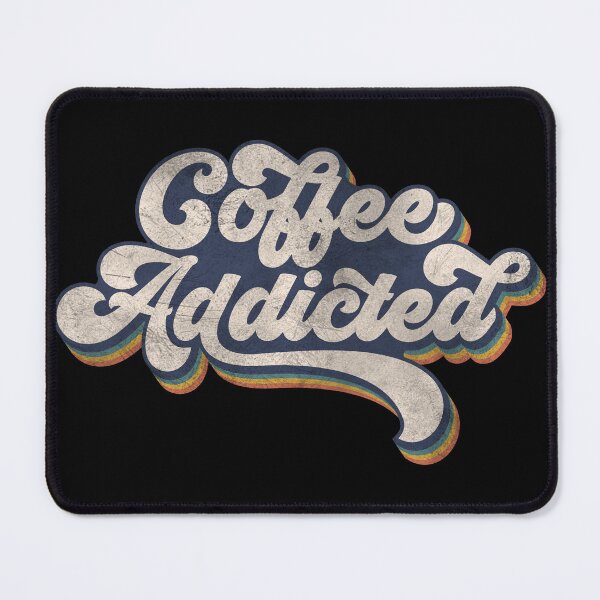 Item preview, coffee addicted coffee lover  designed and sold by sassysegal.