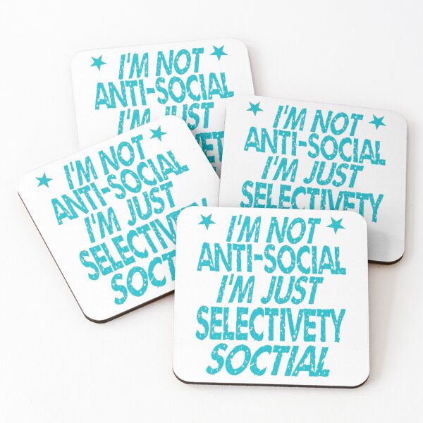 Item preview,  I'm Not Antisocial I'm Just Selectively Social - funny designed and sold by nicedesign01.