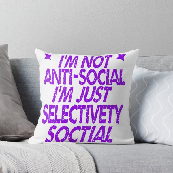 Item preview, I'm Not Antisocial I'm Just Selectively Social - lovely designed and sold by nicedesign01.