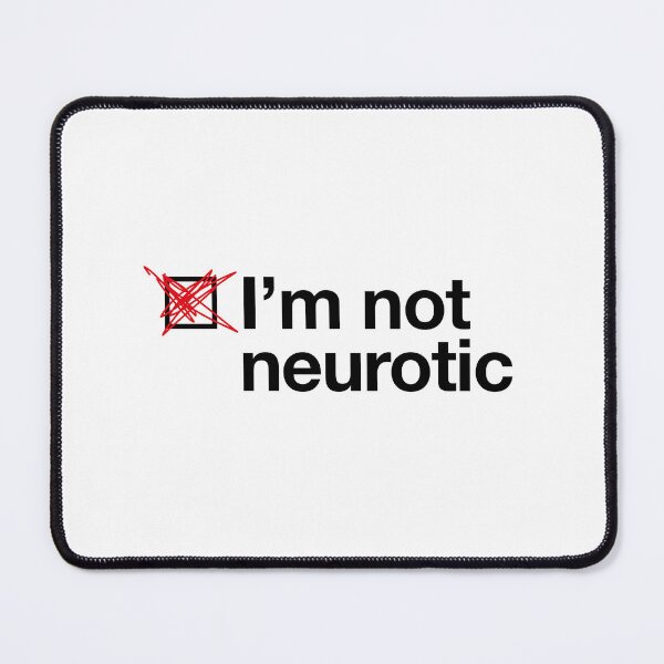Item preview, I'm not neurotic designed and sold by I-dsgn.