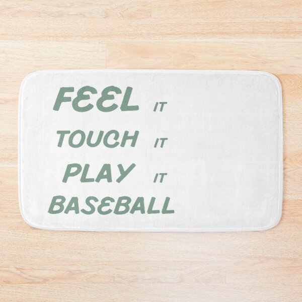 Item preview, Feel It Touch It Play It Baseball designed and sold by Hammy97.