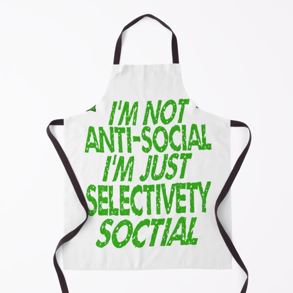 Item preview, I'm Not Antisocial I'm Just Selectively Social - lovely designed and sold by nicedesign01.