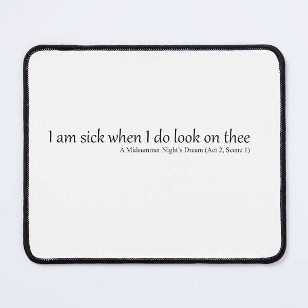 Item preview, I am sick when I do look on thee designed and sold by EmbarrassingDad.