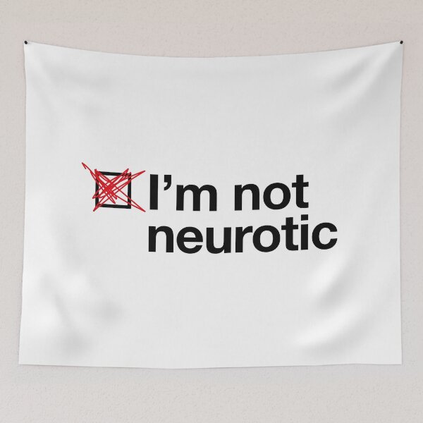 Item preview, I'm not neurotic designed and sold by I-dsgn.