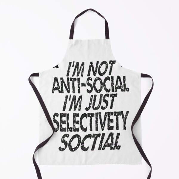 Item preview, I'm Not Antisocial I'm Just Selectively Social - cute designed and sold by nicedesign01.