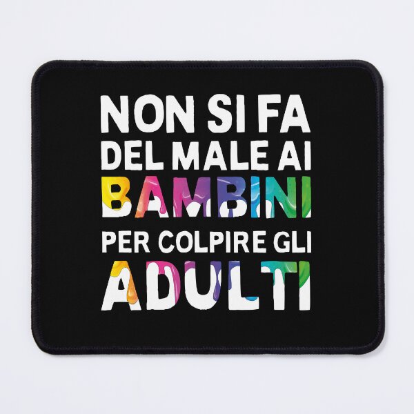 Item preview, Non si fa male ai bambini per colpire gli adulti designed and sold by themoniae.