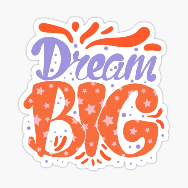 Dream, big, lettering, stickers, letter, sticker sticker - Download on  Iconfinder