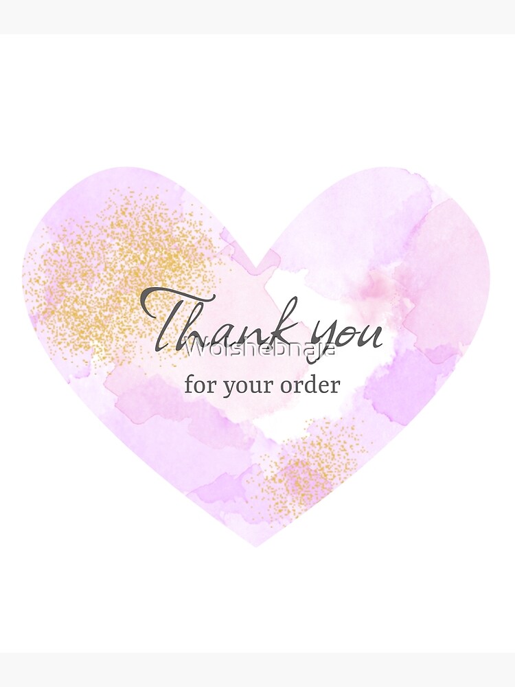 Thank You For Your Order heart-shaped design Greeting Card for Sale by  Wolshebnaja