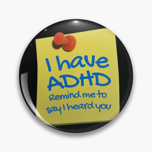 Item preview, Funny ADHD QUOTE - I have ADHD Remind me to say I heard you - Attention Deficit HyperActive Disorder | Neurodiversity | Neurodivergent | Neurodiverse designed and sold by MJDezigns.