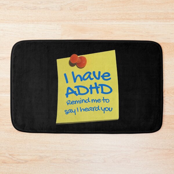 Item preview, Funny ADHD QUOTE - I have ADHD Remind me to say I heard you - Attention Deficit HyperActive Disorder | Neurodiversity | Neurodivergent | Neurodiverse designed and sold by MJDezigns.