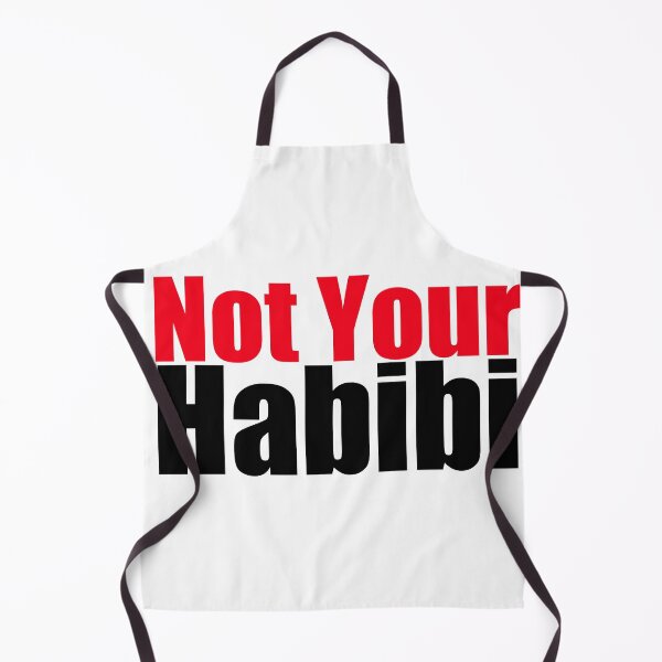 Item preview, NOT YOUR HABIBI  designed and sold by Santus.