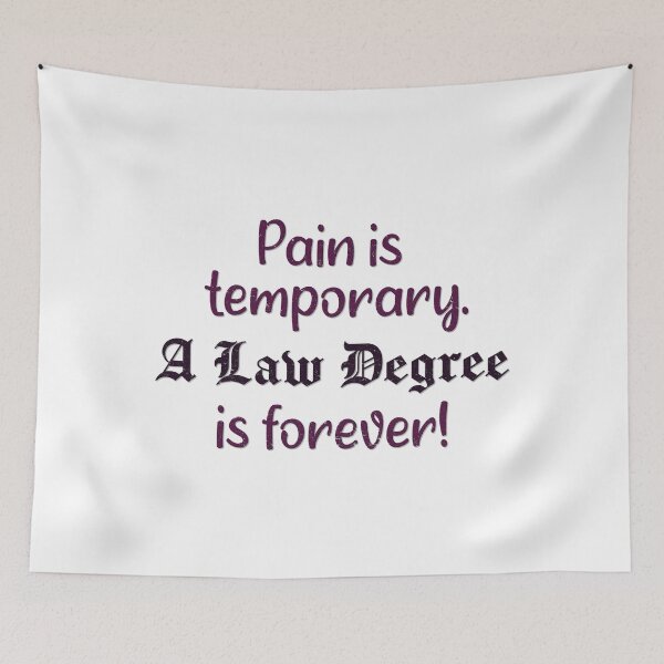 Item preview, Pain is temporary. A Law Degree is forever! - Law student gift designed and sold by CourtOfApparel.