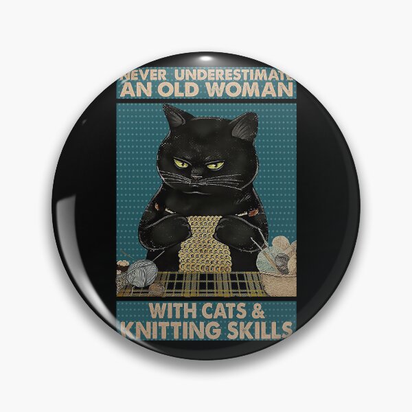 Item preview, Never underestimate An old Woman With Cats And Knitting Skills Cat Lover designed and sold by Delmonico2022.