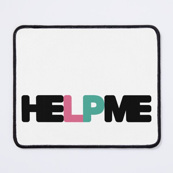 Item preview, HELP ME designed and sold by Actual-Cartoon.