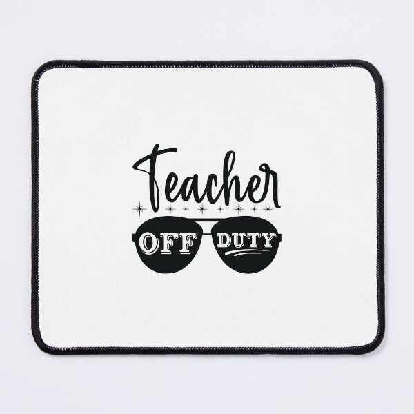 Item preview, TEACHER OFF DUTY designed and sold by SticerOcean.