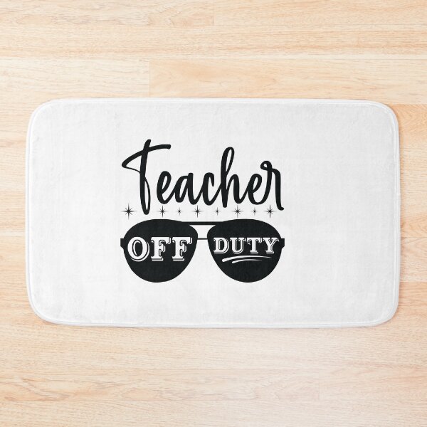 Item preview, TEACHER OFF DUTY designed and sold by SticerOcean.