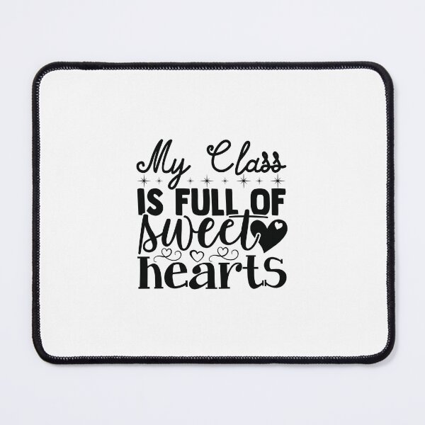 Item preview, MY CLASS IS FULL OF SWEET HEARTS designed and sold by SticerOcean.