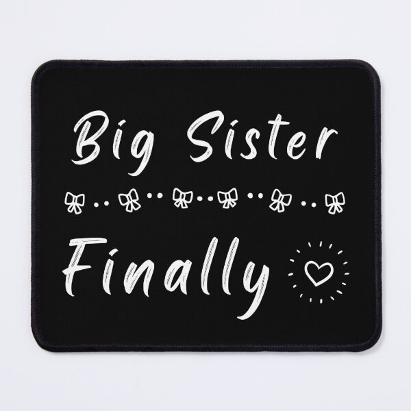 Item preview, Big Sister Finally designed and sold by Matjermoon.