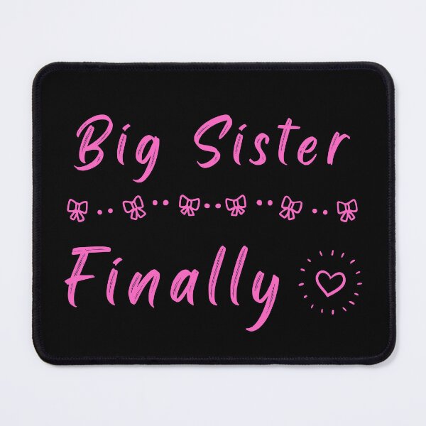 Item preview, Big Sister Finally designed and sold by Matjermoon.