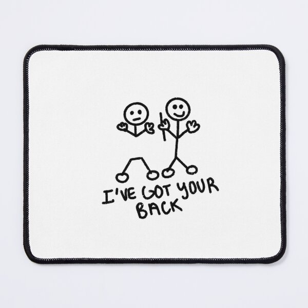 Item preview, I’ve got your back  designed and sold by cwestmore.