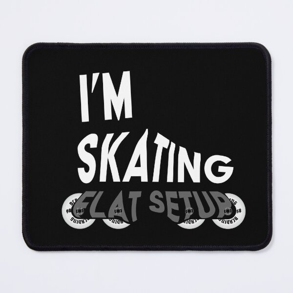 Item preview, I am Skating Flat designed and sold by HenrisKas.