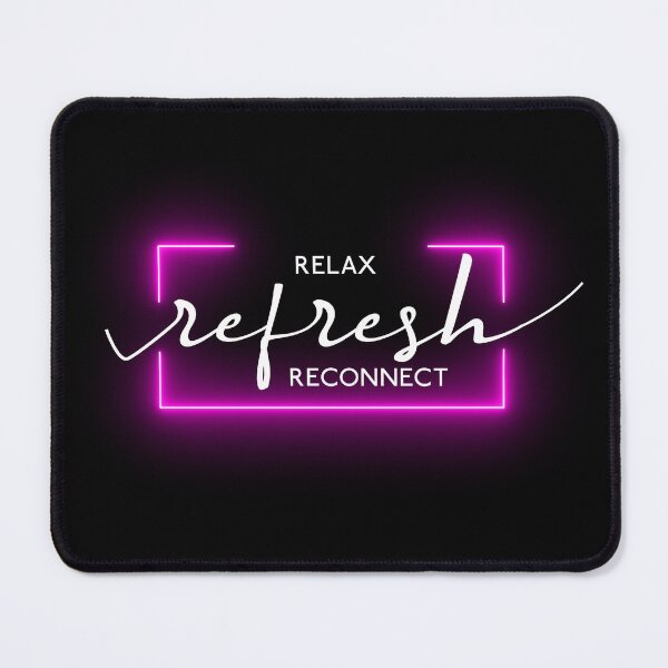 Item preview, Relax Refresh Reconnect designed and sold by Cyra26.