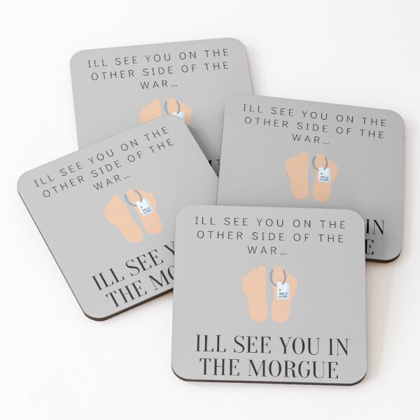 Item preview, I'll see you in the morgue designed and sold by StudioSamanthaa.