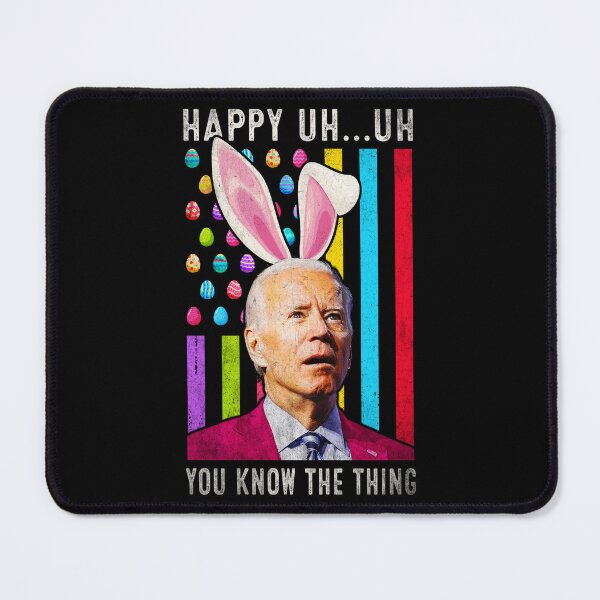 Item preview, Happy Uh Uh You Know The Thing Funny Biden Easter Eggs American Flag designed and sold by RosannaArt.